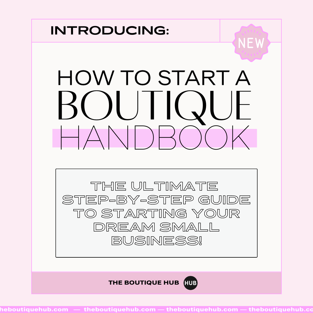 How to Start a Boutique Handbook - The Boutique Hub