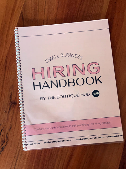 Small Business Hiring Handbook - The Boutique Hub
