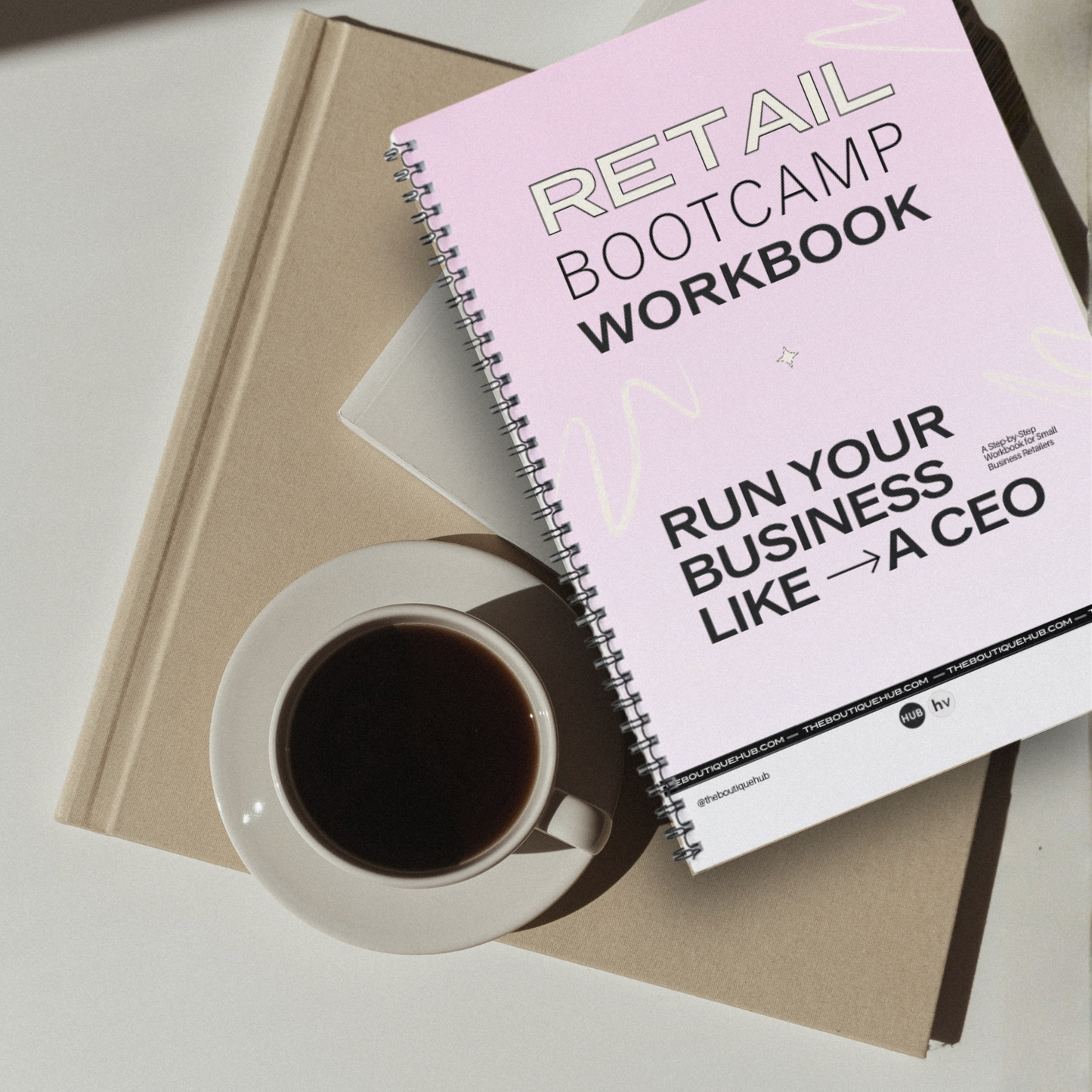 Retail Bootcamp Workbook - The Boutique Hub