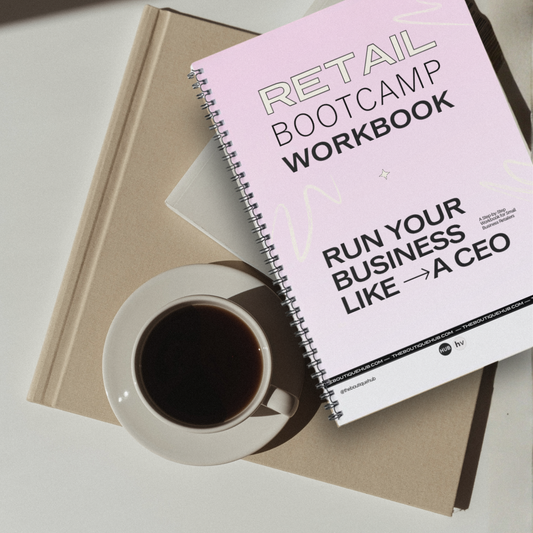 Retail Bootcamp Workbook - The Boutique Hub