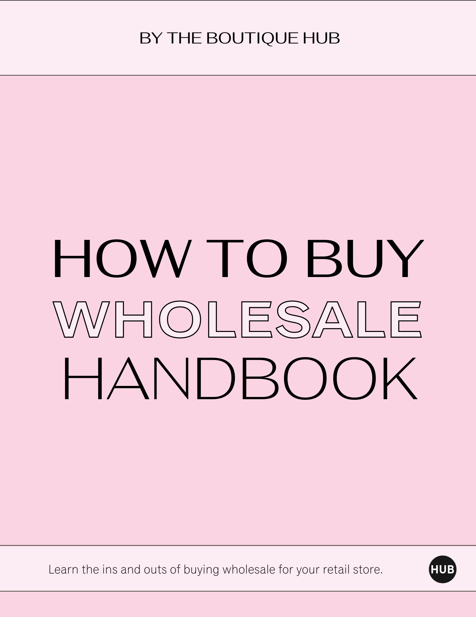 How to Buy Wholesale Handbook - The Boutique Hub