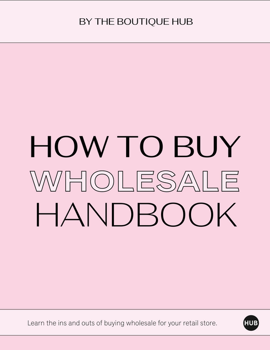 How to Buy Wholesale Handbook - The Boutique Hub